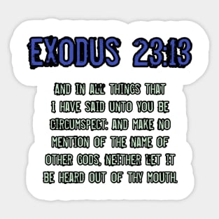 Exodus 23:13 Sticker